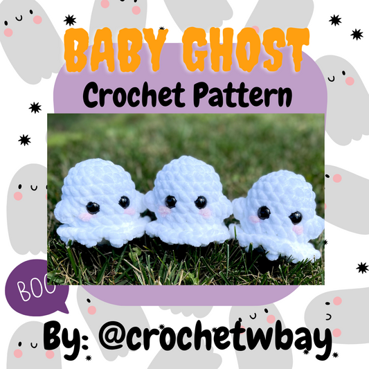 Baby Ghost Crochet Pattern- Digital File