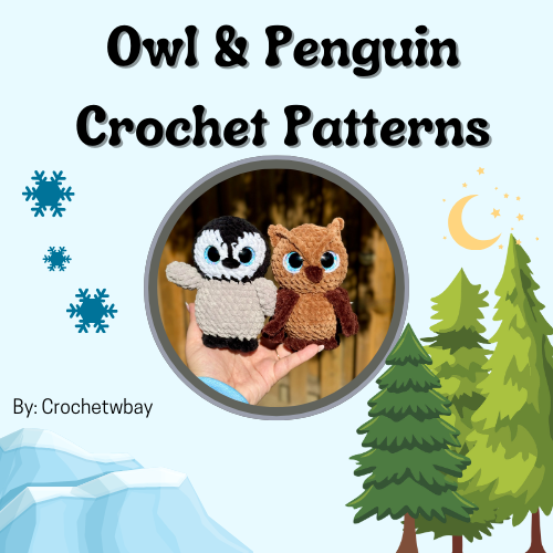 Owl and Penguin Crochet Patterns- Digital File